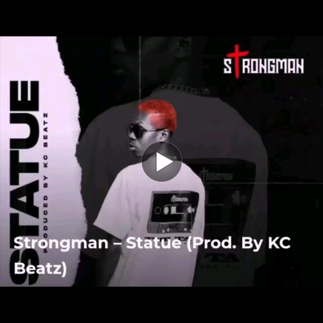 Strongman -Statue (prod. By KC Beatz)