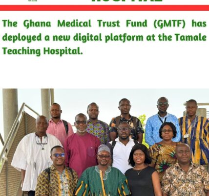Ghana Medical Trust Fund deploys digital platform at Tamale Teaching Hospital