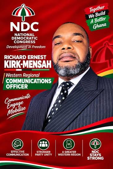 Richard Ernest Kirk-Mensah: The Incumbent Communications Voice of NDC's Western Region